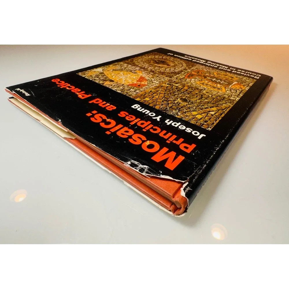 Mosaics Principles and Practice Joseph Young Reinhold Vintage Hardcover Book
